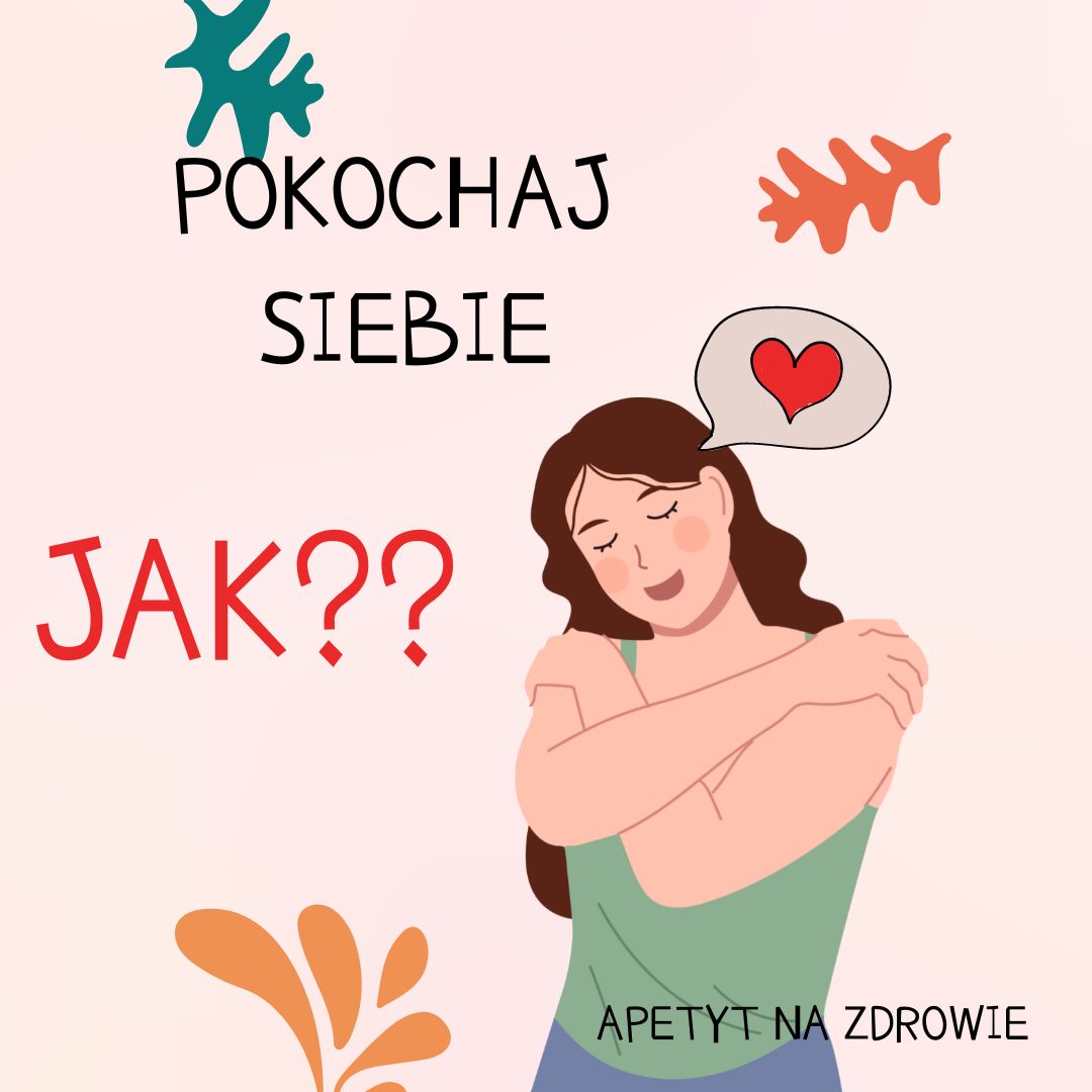 pokochaj siebie